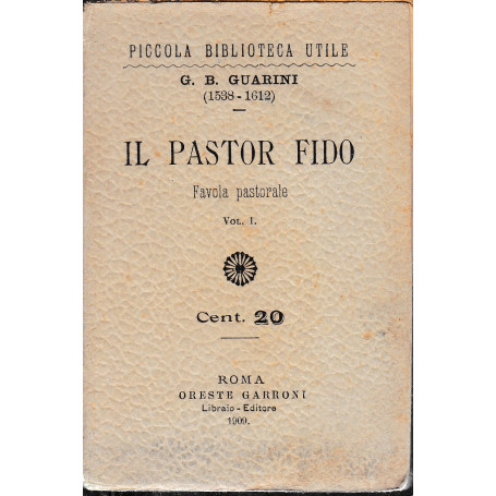 Il pastor Fido. Favola pastorale vol. 1