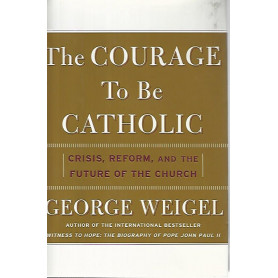 The courage to be catholic