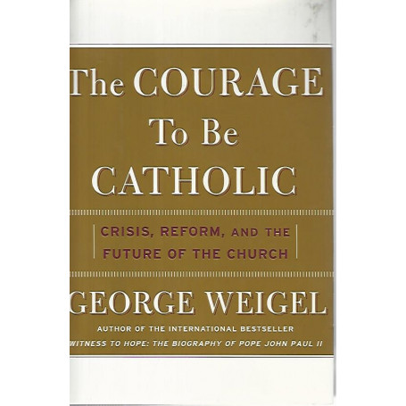 The courage to be catholic