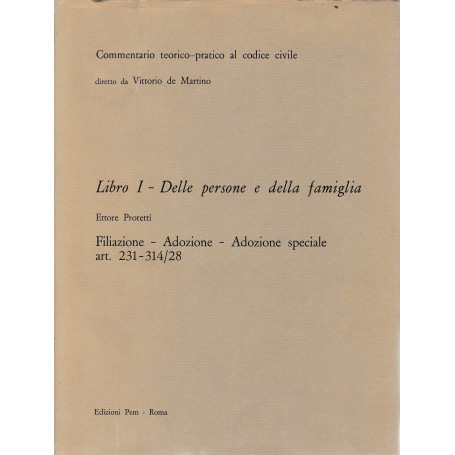 Commentario teorico-pratico al codice civile. Libro I - Delle persone e della famiglia art. 231-314/28