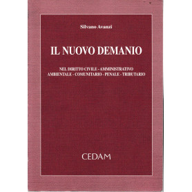 Il nuovo demanio. Nel diritto civile