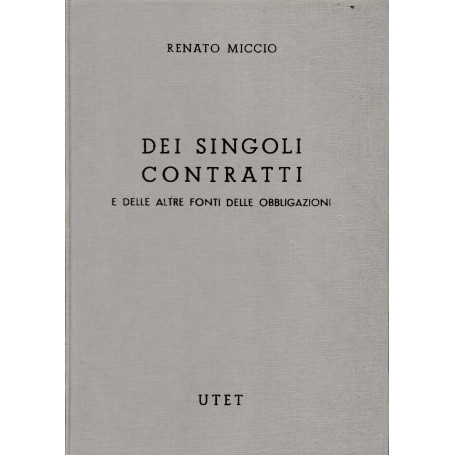 Commentario del Codice Civile. Libro IV  tomo quarto: dei singoli contratti e delle altre fonti delle obbligazioni