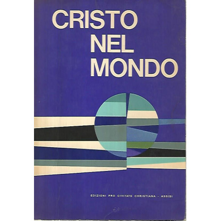 Cristo nel mondo. Volume 10