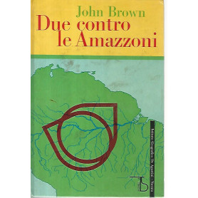 Due contro le AmazzoniLibrisaggi