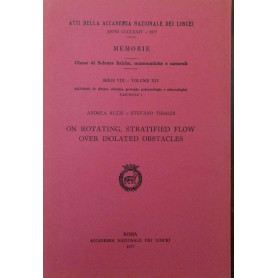 ON ROTATING   STRATIFIED FLOW  OVER ISOLATED OBSTACLESLibrisaggi