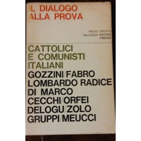 il dialogo alla prova