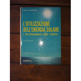 L'utilizzazione della energia solare e dell'irraggiamento verso l'infinitoLibrisaggi