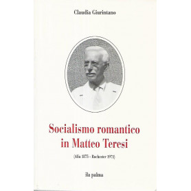 Socialismo romantico in Matteo Teresi