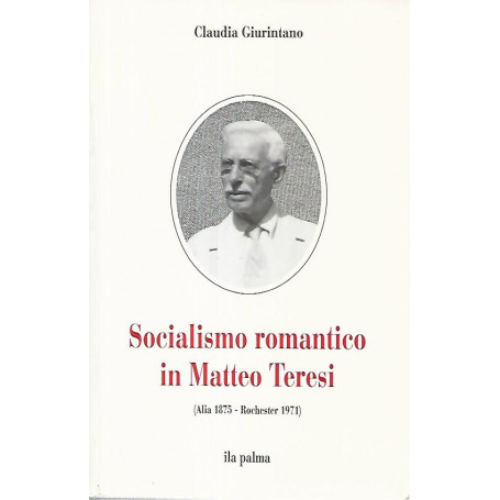 Socialismo romantico in Matteo Teresi