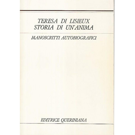 Storia di un'anima. Manoscritti autobiografici