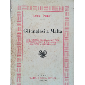 Gli inglesi a Malta. Una politica errata