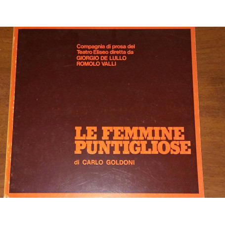 LE FEMMINE PUNTIGLIOSE