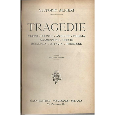 Tragedie. Volume primo