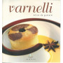 Varnelli. Anice da gustare