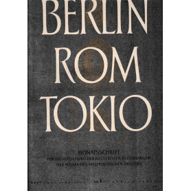 Berlin Rom Tokio. Nr. 4 - jahrgang 3 - april 1941