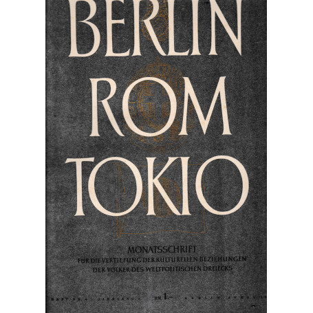 Berlin Rom Tokio. Nr. 4 - jahrgang 3 - april 1941   mensile