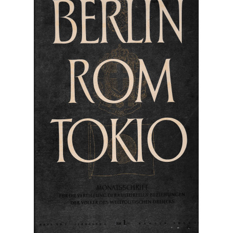 Berlin Rom Tokio. Nr. 7 - jahrgang 4 -  juli 1942   mensile