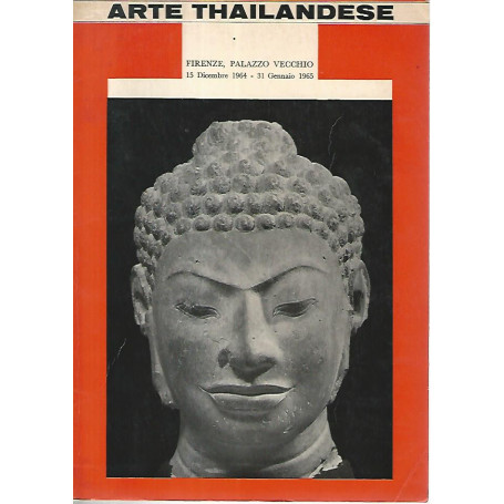 Arte thailandese. Catalogo della mostra