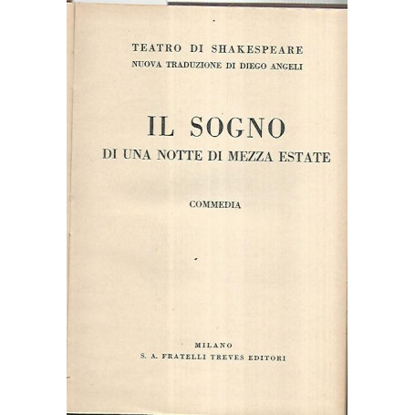 Il sogno di una notte di mezza estate. Commedia