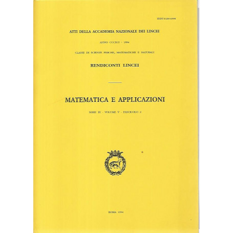 Matematica e applicazioni. Serie IX- Volume V- Fascicolo 2. Rendiconti Lincei