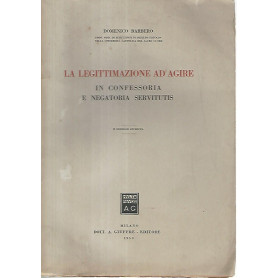 La legittimazione ad agire in confessoria e negatoria servitutisLibrisaggi