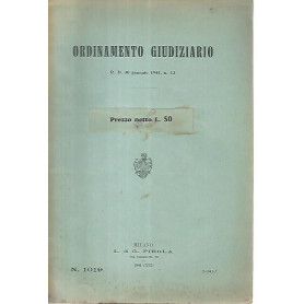 Ordinamento giudiziario. R.D. 30 gennaio 1941