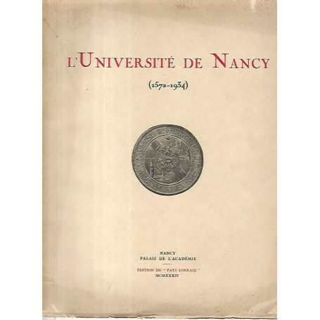 L'universitè de Nancy 1572-1934