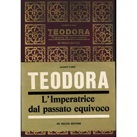 Teodora. L'Imperatrice dal passato equivocoLibrisaggi Teodora. L'Imperatrice dal passato equivocoLibrisaggi