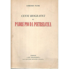 Cenni biografici su Padre Pio da Pietralcina