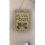 la via forte