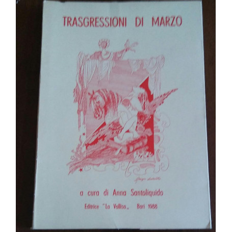 TRASGRESSIONI DI MARZO