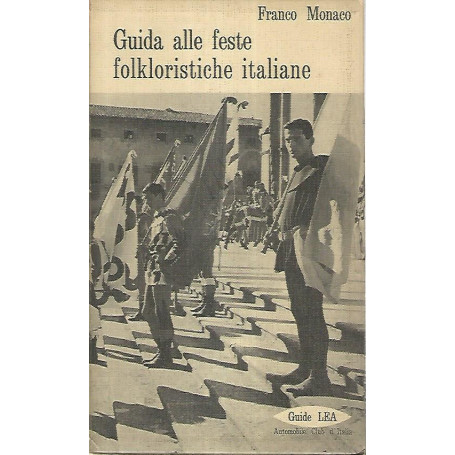 Guida alle feste folkloristiche italiane