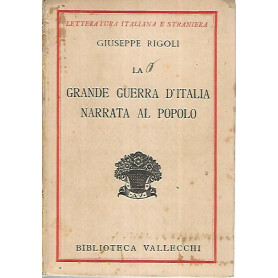 La grande guerra d'Italia narrata al popolo