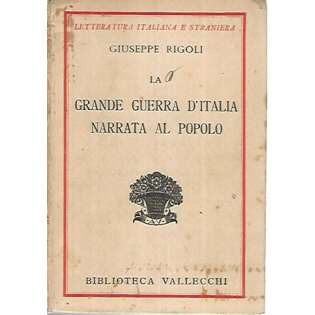 La grande guerra d'Italia narrata al popolo