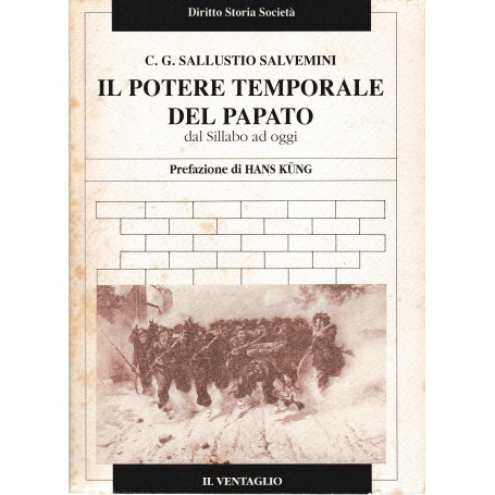 Il potere temporale del papato  dal Sillabo ad oggi