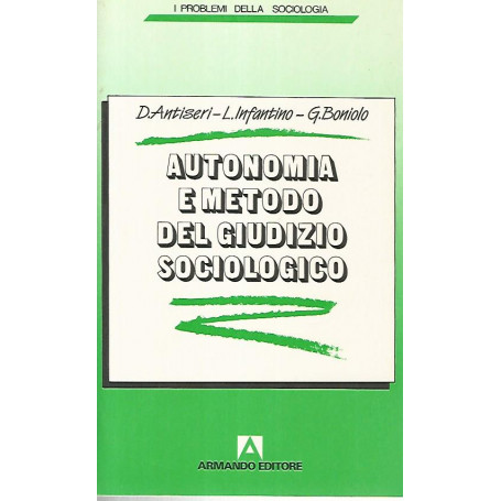 Autonomia e metodo del giudizio sociologico