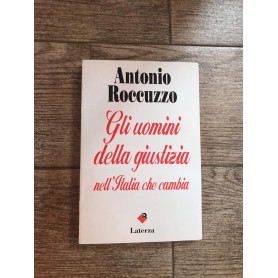 Gli uomini della giustizia nell'Italia che cambia