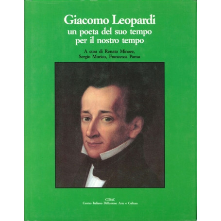 Giacomo Leopardi un poeta del suo tempo per il nostro tempo