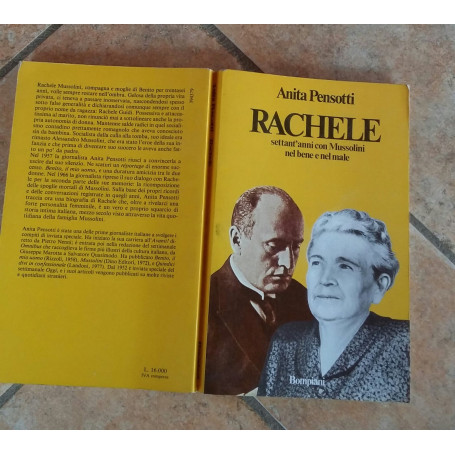 Rachele Settant'anni con Mussolini nel bene e nel male