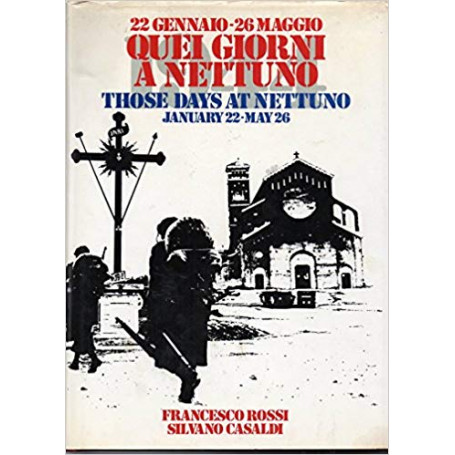 22 gennaio-26 maggio quei giorni a Nettuno. Those days at Nettuno january 22-may 26