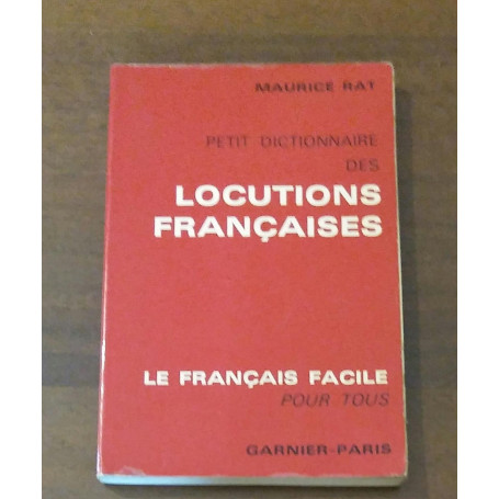 Locutions francaise le francaise facile pour tous garnier-paris
