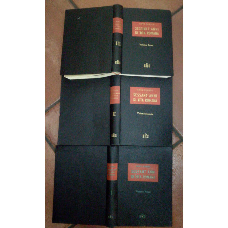 Sessant'anni di vita romana Volume I II e III