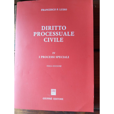 Diritto Processuale civile IV I processi Speciali