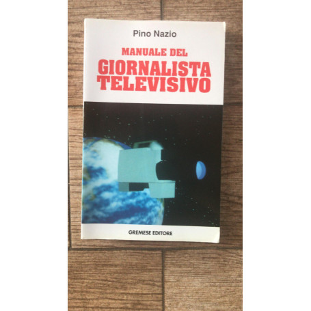 Manuale del giornalista televisivo