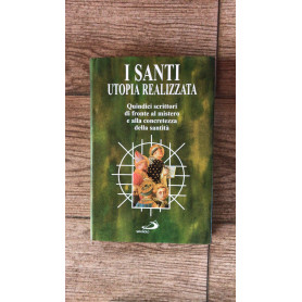 I santi utopia realizzataLibrisaggi