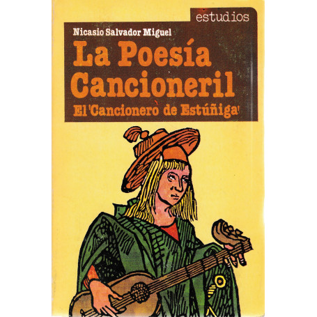 La poesìa cancioneril. El "Cancionero de Estùniga".