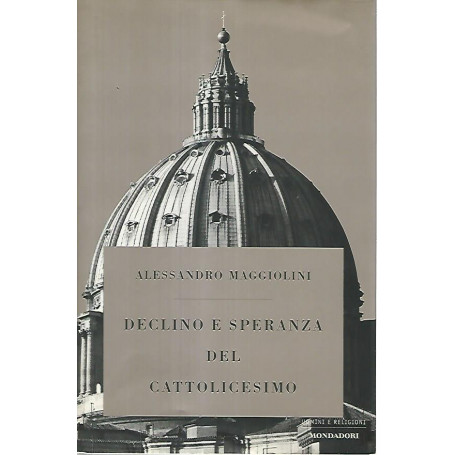 Declino e speranza del cattolicesimo