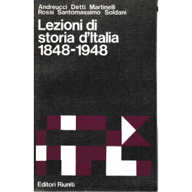 Lezioni di storia d'Italia 1848-1948