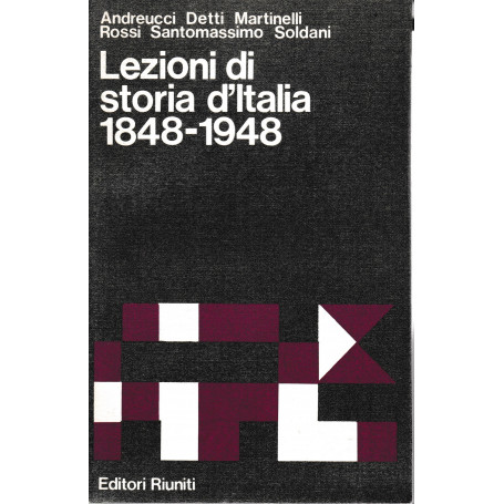 Lezioni di storia d'Italia 1848-1948