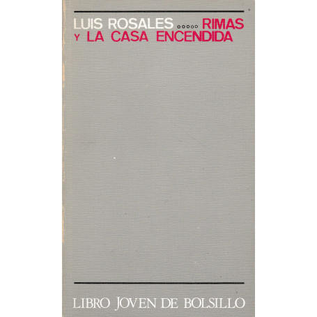 Rimas y La casa encendida